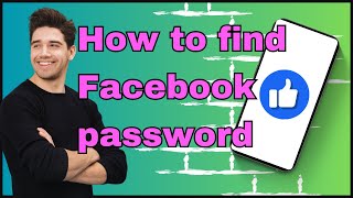 How to find Facebook password on iPhone