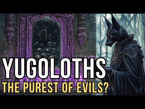 D&D Lore: Yugoloths - Pure Evil Even Devils & Demons Fear! 😈
