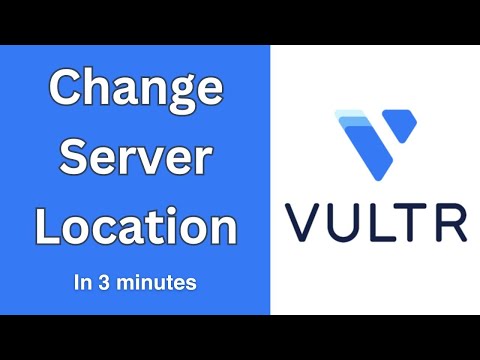 How to Change Vultr Server Location | Switch Data center
