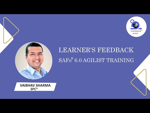 Learner's Feedback SAFe® 6.0 Agilist Training & Certification | Batch 25-26 March | Universal Agile