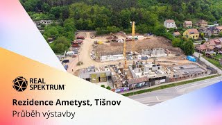 Průběh výstavby Rezidence Ametyst I REAL SPEKTRUM