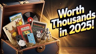 10 Vintage Collectibles That Could Make You Rich in 2025!