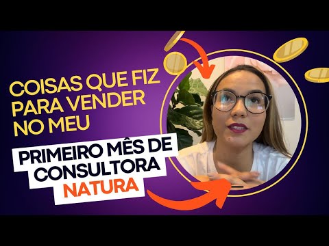 Como foi meu 1º mês fazendo renda extra como Consultora Natura!