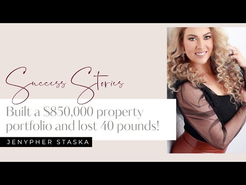 Jenypher Staska built a $850,000 dollar property portfolio