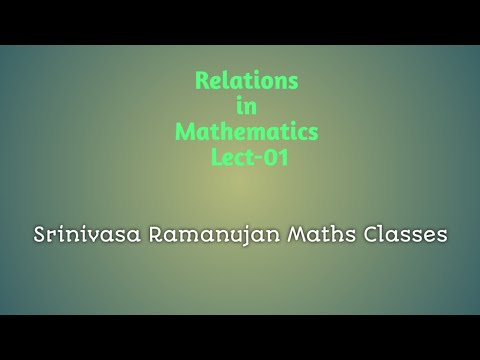 Relations in Mathematics ,Lect-01