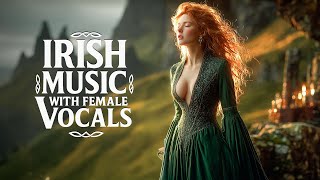 Healing Celtic Night – Relaxing Women’s Voices & Ambient Irish Music