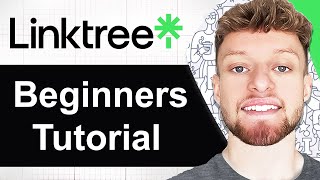 How To Use Linktree For Beginners (Step By Step)