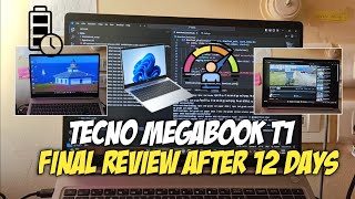 TECNO MegaBook T1 Final Review After Using 12 Days - Display Performance and User Experience In 2024