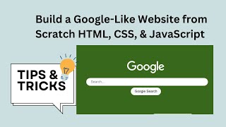 Build a Google-Like Website from Scratch HTML, CSS, & JavaScript Tutorial