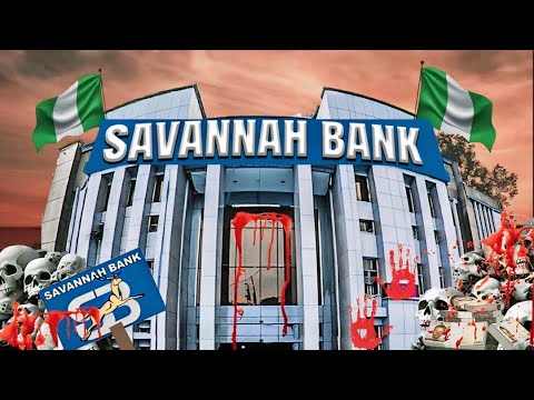 Savannah Bank: The bank that killed Nigerians