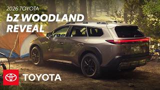 Electrify Your Adventure: 2026 Toyota bZ Woodland Reveal | Toyota