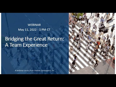 Bridging the Great Return – A Team Experience