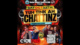 CODE RED Vs YUNG GUNZ YUH TINK AH CHATTINZ | SOUND CLASH, BROOKLYN NY | 11.10.2025