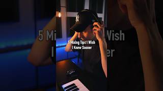 5 Mixing Tips I Wish I Knew Sooner #musicproducer  #musicproduction #musicproductiontips