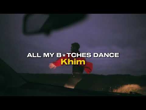 Khim - 10s All my b＊tches Dance (Extended Version
