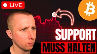 🔴 LIVE Bitcoin Trading! Dieser Support MUSS halten!