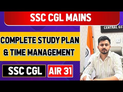 SSC CGL MAINS 2025 complete study plan and Time management!!