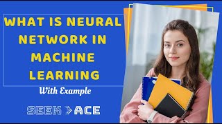 What is a #Artificial #Neural #Network | Neural Network Tutorial For Beginners | #SeekACE