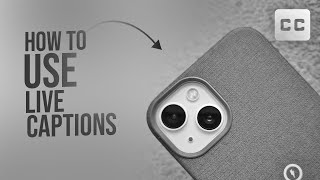 How to Use Live Captions on iPhone (tutorial)