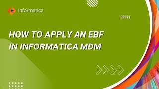 How to Apply an EBF in Informatica MDM