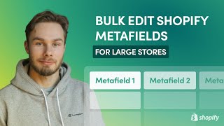 How To Bulk Edit Metafields In Shopify Online Store 2.0 (2022)