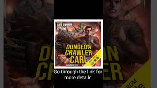 Dungeon Crawler Carl: A LitRPG/Gamelit Adventure