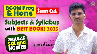 BCom Prog/Hons Sem 4 Subjects 2026 | Complete Subject List | DU Regular/SOL/NCWEB