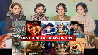 Best Bollywood Hindi Albums of 2025 | All Top Hindi Albums Reaction 🎧