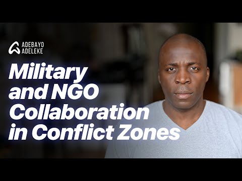 Navigating the Complex Interplay: Military, NGOs, and National Security with Major Adeleke