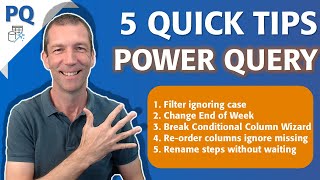 5 Power Query Tips including Filter Ignoring Case and Rename Steps without waiting