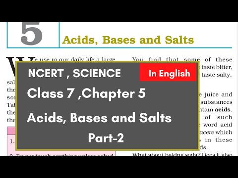Acids, Bases and Salts, Class 7 Science, Chapter 5 ( Part-2 ) /Science NCERT