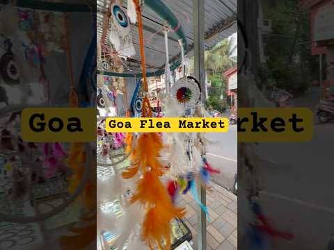 Goa Flea Market #goa #goafleamarjet #goamarket