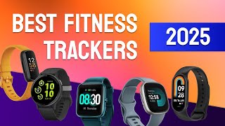 Best Fitness Trackers 2025 – Find Your Perfect Match!
