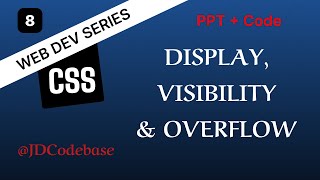 Display, Visibility & Overflow – CSS Tutorial for Beginners | Web Development Series | JDCodebase