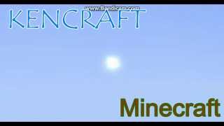 Minecraft - KenCraft - Intro