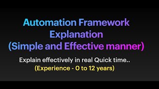 Automation framework explanation | Simple & Effective way | Selenium | Maven | BDD
