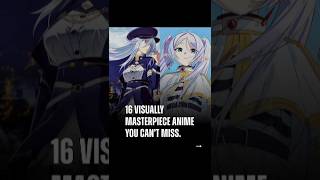 Next-level Animation! 16 Must-Watch Visually Stunning Anime Series 🎥 #anime #animation