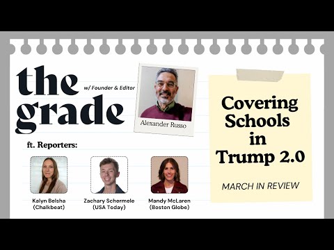 Covering Schools under Trump 2.0 — March in Review