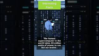 Human Brain vs The Fastest Super Computer in the World - Interesting Facts