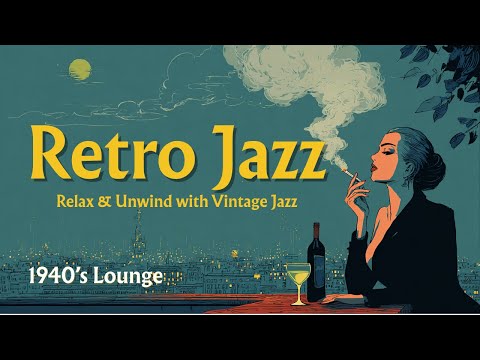 Retro Jazz Lounge — 1940s Swing & Big Band Classics