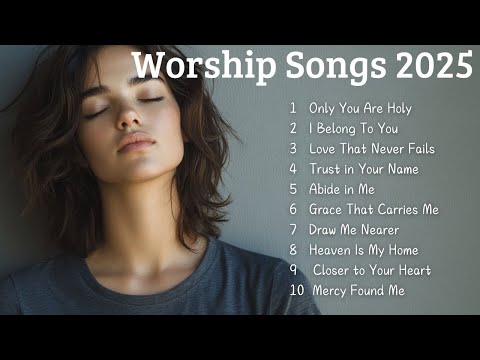 🌿Let God Speak to You | Best Christian Songs 2025🌿