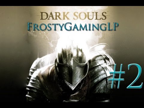 Dark Souls #2 - He's Weak to Peanut Butter