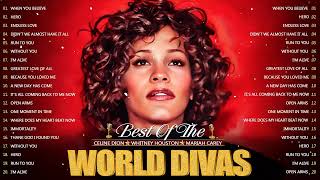 Legendary Divas Songs 💕 Best Of The World Divas - Whitney Houston, Mariah Carey, Celine Dion