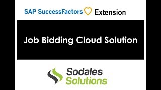 Job Bidding  For Unionized Workforce SAP Success Factors Extension- SAP Cloud Platform