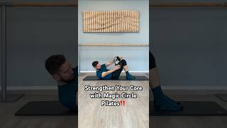 Magic Circle Pilates | Strengthen Your Core 💥 | Core Activation