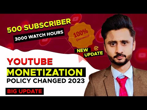 Monetize Your Channel with 500 Subscribers and 3k Hours Watch time YouTube's Latest Update 2023