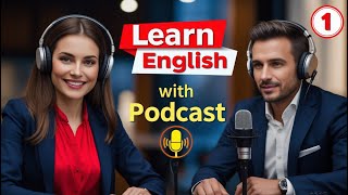 Learn English Fast with the English Learning Podcast  Episode 1