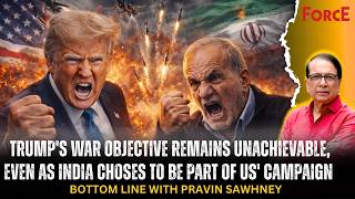 Trump's War Objective Remains Unachievable, Even As India Choses To be Part of US' Campaign