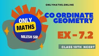 Class 10th/ Co -ordinate Geometry/ Ex- 7.2/ NCERT Complete solution