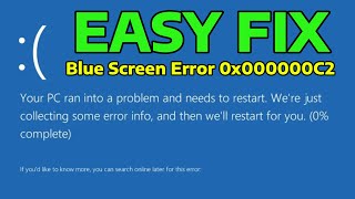 How To Fix Blue Screen Stop Error 0x000000C2 in Windows